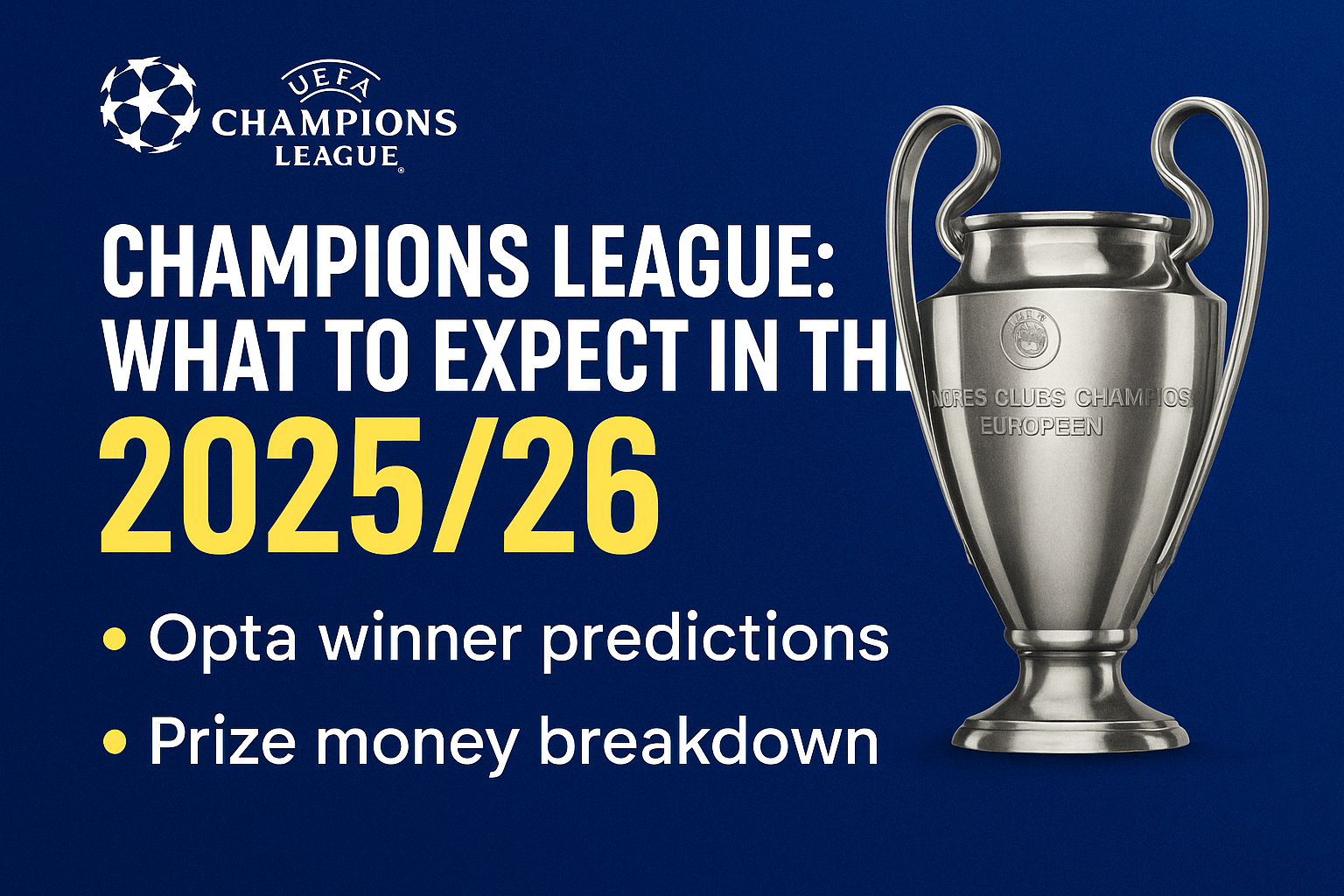 Champions League: What to Expect This Season